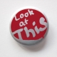 Look at this Button